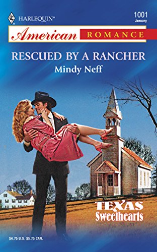 Stock image for Rescued by a Rancher: Texas Sweethearts (Harlequin American Romance Series) for sale by SecondSale