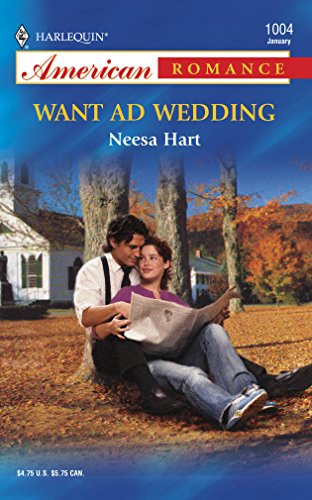 Want Ad Wedding (Harlequin American Romance #1004)