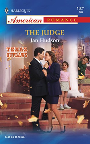 9780373750252: The Judge (Texas Outlaws)