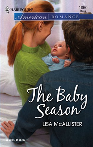 Imagen de archivo de The Baby Season : Fatherhood a la venta por Better World Books