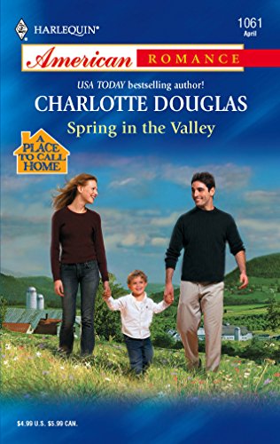 Stock image for Spring in the Valley : A Place to Call Home for sale by Better World Books