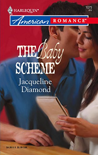 The Baby Scheme (9780373750795) by Diamond, Jacqueline