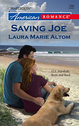 Saving Joe (9780373750900) by Altom, Laura Marie