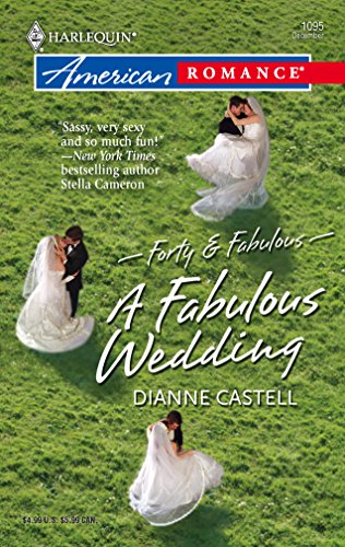 A Fabulous Wedding (9780373750993) by Castell, Dianne