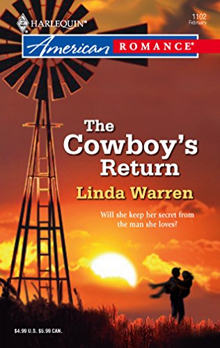 The Cowboy's Return (9780373751068) by Warren, Linda