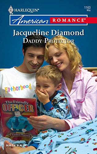 Daddy Protector (9780373751679) by Diamond, Jacqueline