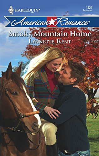 9780373752317: Smoky Mountain Home (Harlequin American Romance, 1227)