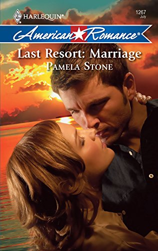 9780373752713: Last Resort: Marriage