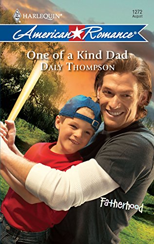 9780373752768: One of a Kind Dad (Harlequin American Romance: Fatherhood)
