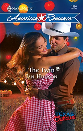 The Twin (Texas Outlaws) (9780373752942) by Hudson, Jan