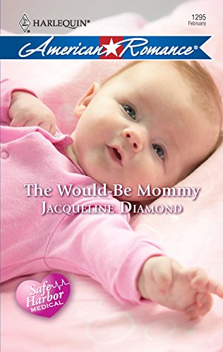 Beispielbild fr The Would-Be Mommy zum Verkauf von Better World Books