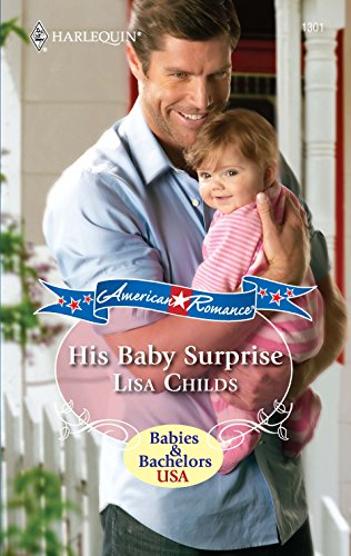 His Baby Surprise (9780373753055) by Childs, Lisa