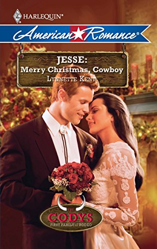Stock image for Jesse: Merry Christmas, Cowboy (Harlequin American Romance) (Codys: First Family of Rodeo) for sale by SecondSale