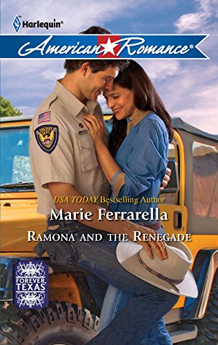 Ramona and the Renegade (9780373753420) by Ferrarella, Marie