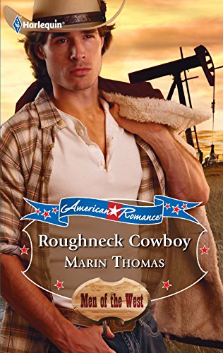9780373753451: Roughneck Cowboy (Harlequin American Romance: Men of the West)