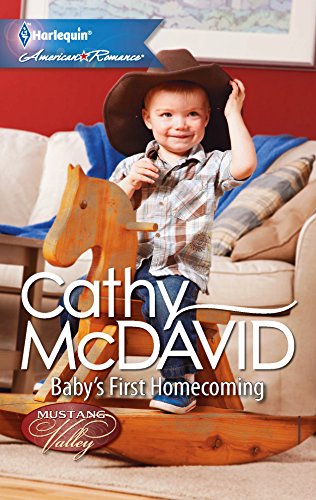 Baby's First Homecoming (9780373754014) by McDavid, Cathy