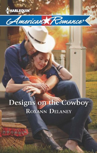 9780373754595: Designs on the Cowboy (Harlequin American Romance)
