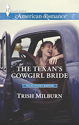 Stock image for The Texan's Cowgirl Bride (Texas Rodeo Barons, 3) for sale by SecondSale