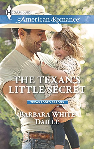 9780373755318: The Texan's Little Secret (Harlequin American Romance: Texas Rodeo Barons)