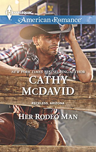 9780373755585: Her Rodeo Man