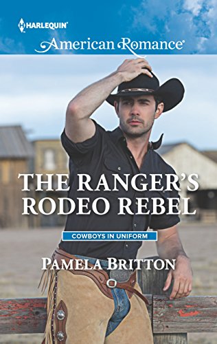 Beispielbild fr The Ranger's Rodeo Rebel zum Verkauf von Better World Books