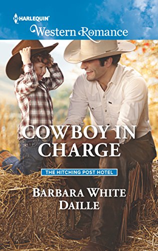 9780373756285: Cowboy in Charge (Harlequin Western Romance: The Hitching Post Hotel)