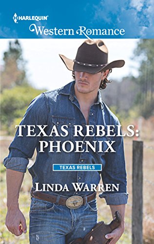 Beispielbild fr Texas Rebels: Phoenix (Texas Rebels, 5) zum Verkauf von Books-FYI, Inc.