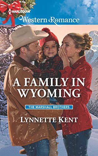 9780373757367: A Family in Wyoming (Harlequin Western Romance: The Marshall Brothers)