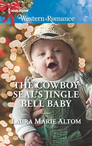 9780373757374: The Cowboy SEAL's Jingle Bell Baby (Cowboy SEALs, 4)