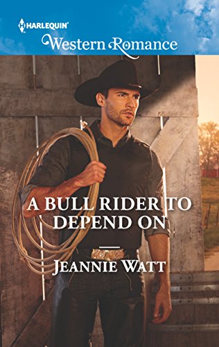 Stock image for A Bull Rider to Depend On for sale by Better World Books