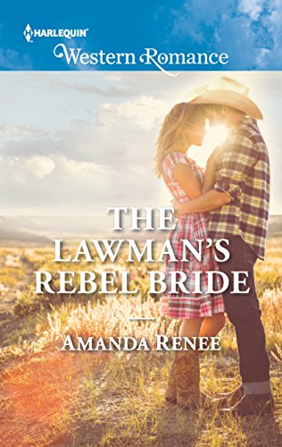 Beispielbild fr The Lawman's Rebel Bride zum Verkauf von Better World Books