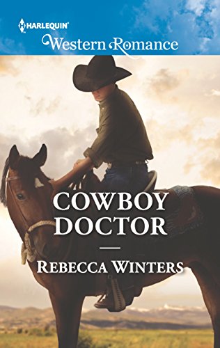 9780373757701: Cowboy Doctor (Harlequin Western Romance: Sapphire Mountain Cowboys)