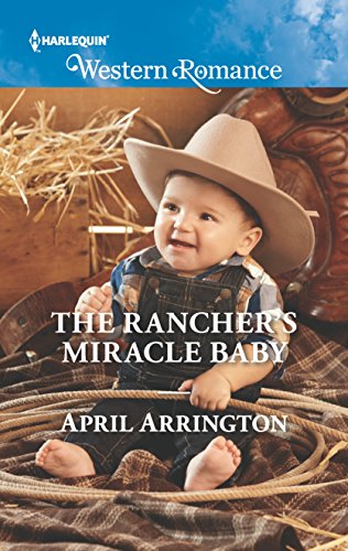 Stock image for The Rancher's Miracle Baby (Men of Raintree Ranch, 4) for sale by Once Upon A Time Books