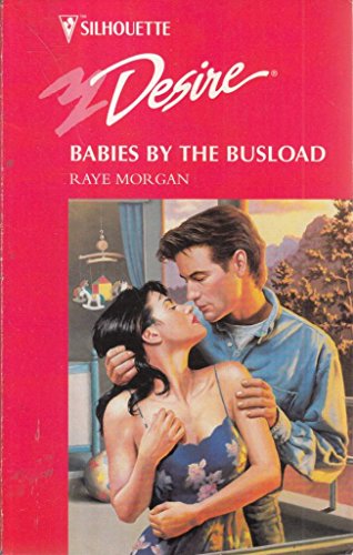 Beispielbild fr Babies By The Busload (Silhouette Desire) zum Verkauf von WorldofBooks