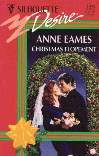 Stock image for Christmas Elopement (Harlequin Desire) for sale by Goldstone Books