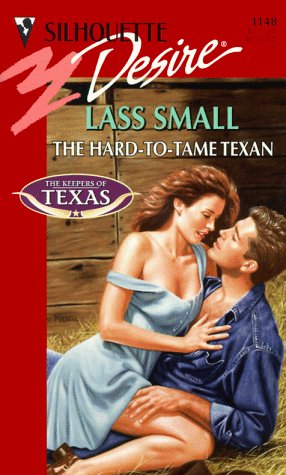 Beispielbild fr The Hard-To-Tame Texan (Desire) zum Verkauf von WorldofBooks