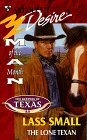 9780373761654: The Lone Texan (Desire)