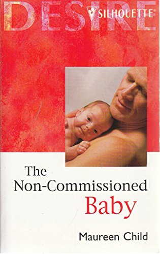 Stock image for The Non-Commissioned Baby for sale by Better World Books: West