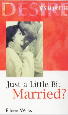 Stock image for Just a Little Bit Married? for sale by Better World Books: West