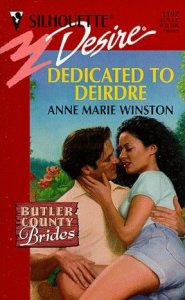 Dedicated To Deirdre (Butler County Brides) (Silhouette Desire) (9780373761975) by Anne Marie Winston