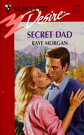 9780373761999: Secret Dad (Silhouette Desire #1199)