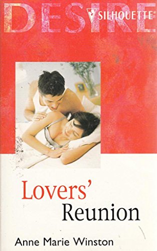 Imagen de archivo de Lovers' Reunion (Silhouette Desire, No. 1226) a la venta por SecondSale