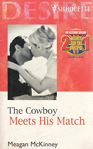 Stock image for The Cowboy Meets His Match for sale by Better World Books: West