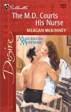 9780373763542: M.D. Courts His Nurse (Matched In Montana)
