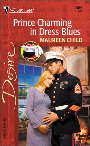 Prince Charming In Dress Blues (Bachelor Battalion) (9780373763665) by Child, Maureen