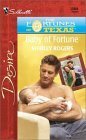 Baby of Fortune (Silhouette Desire, No. 1384) (Fortunes of Texas) (9780373763849) by Rogers, Shirley