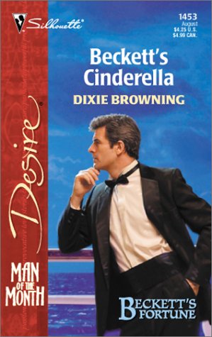 Beckett's Cinderella (Harlequin Desire) (9780373764532) by Browning, Dixie