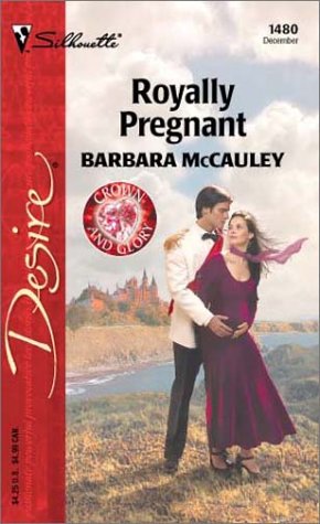 Beispielbild fr Royally Pregnant (Crown and Glory) zum Verkauf von Your Online Bookstore