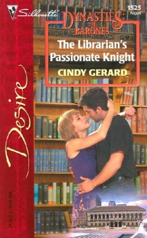 9780373765256: The Librarian's Passionate Knight (Harlequin Desire)