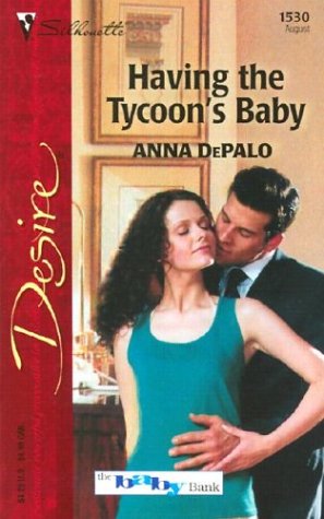 Imagen de archivo de Having the Tycoon's Baby a la venta por ThriftBooks-Atlanta